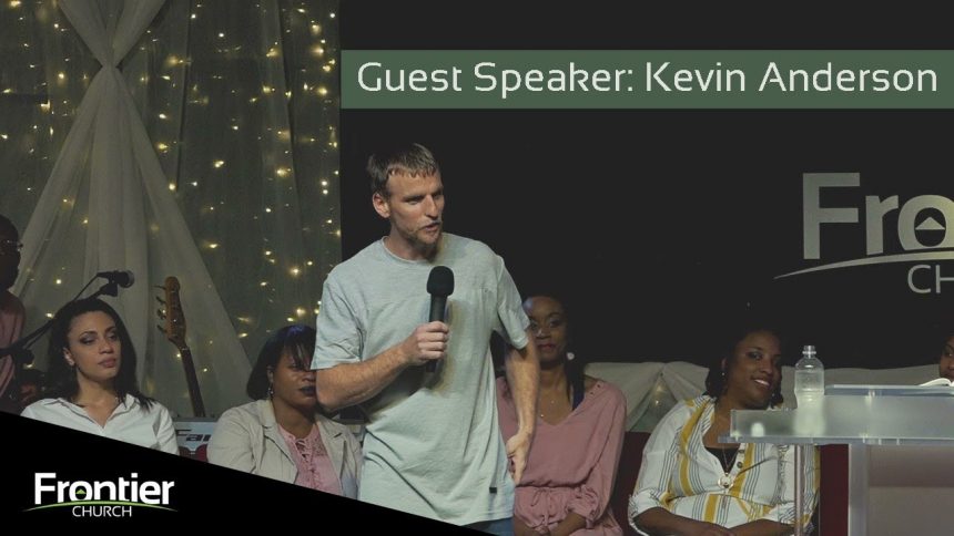 Kevin Anderson | Guest Speaker