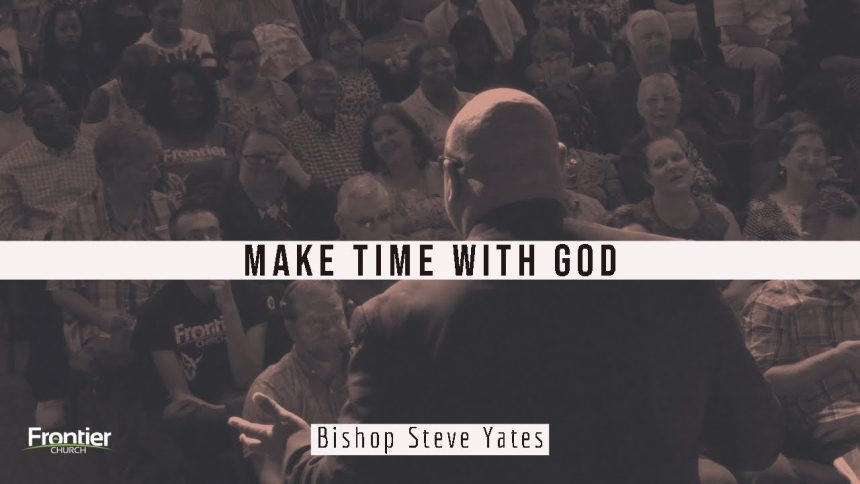Make Time With God