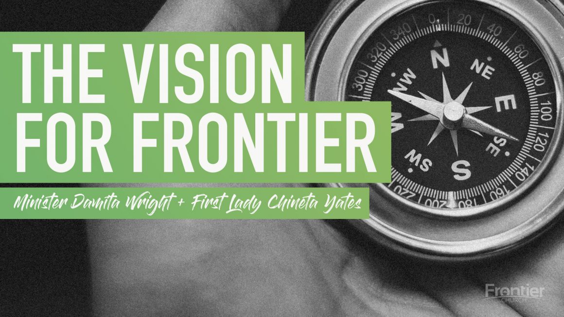 The Vision for Frontier