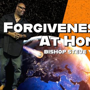 Forgiveness at Home